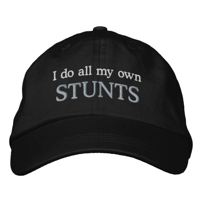 Sporting Goods Golf I DO ALL MY OWN STUNTS Embroidered Hat (Front)