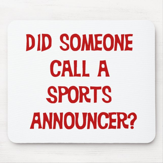 Sports Announcer Mousepad (Front)