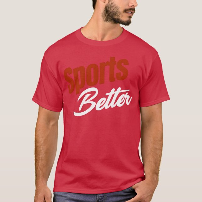 Sports Better Funny Sports Horse Betting Derby vin T-Shirt (Front)