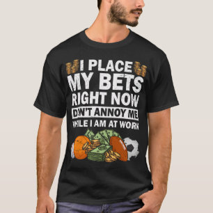 Sports Betting Funny Sports T-Shirt
