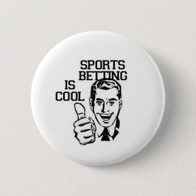 SPORTS BETTING IS COOL 6 CM ROUND BADGE (Front)