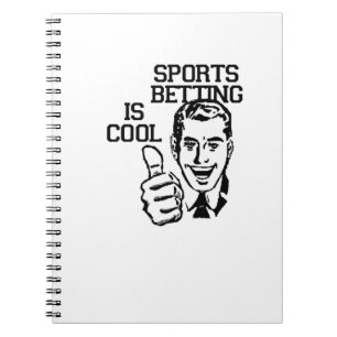 Sports Betting is Cool!!  Degenerate Products Notebook