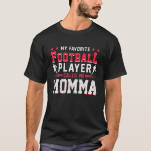 Sports Fan American Football Player Momma Football T-Shirt