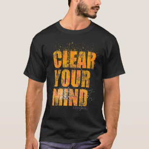 Sports Fitness Workout Gym Clear Your Mind Yoga Me T-Shirt