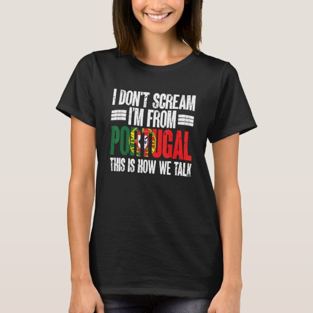 Sports Lover Funny Portuguese I'm From Portugal T-Shirt (Front)