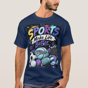 Sports Make Life Better Winner T-Shirt