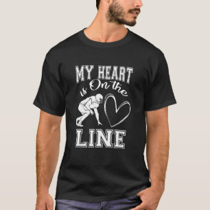 Sports My Heart Is On The Line Offensive Lineman T-Shirt