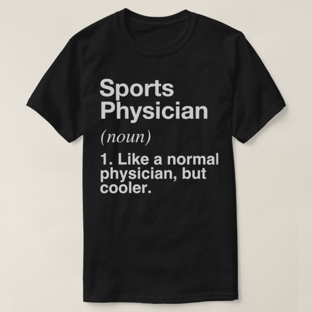 Sports Physician Defined Funny Definition Classic  T-Shirt (Design Front)