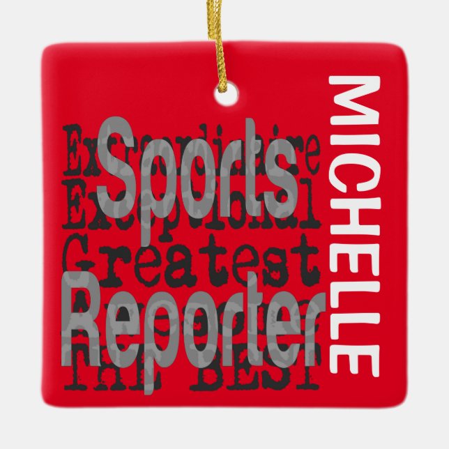 Sports Reporter Extraordinaire CUSTOM Ceramic Ornament (Front)