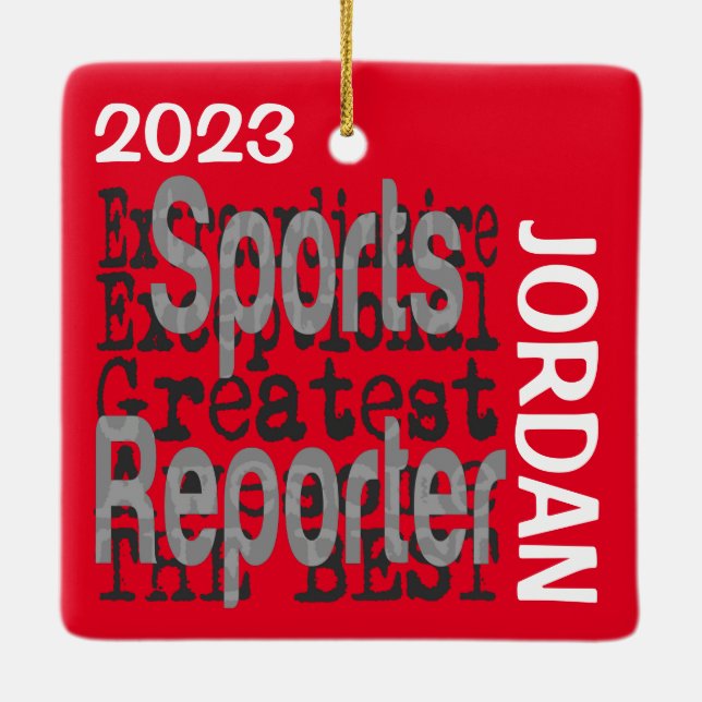 Sports Reporter Extraordinaire CUSTOM Ceramic Ornament (Back)