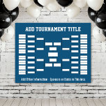Sports Tournament Bracket blue Poster<br><div class="desc">Add the tournament title or the name or your office pool. Keep track of the soccer or basketball championship in style. This bracket starts with 32 teams. Other configurations available.</div>