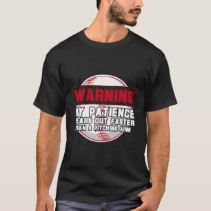 Sports Warning Design Funny Baseball Coaching Game T-Shirt