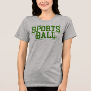 "Sportsball" Tri-Blend Shirt
