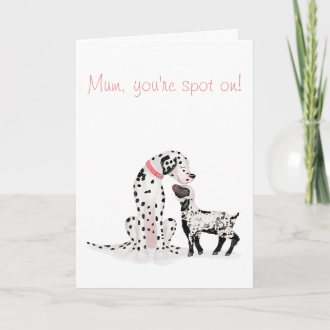 Spotty dalmation & lamb 'Mum, you're spot on' card (Front)