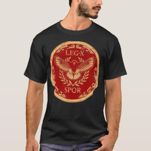 SPQR 10th Legion Roman Eagle  T-Shirt