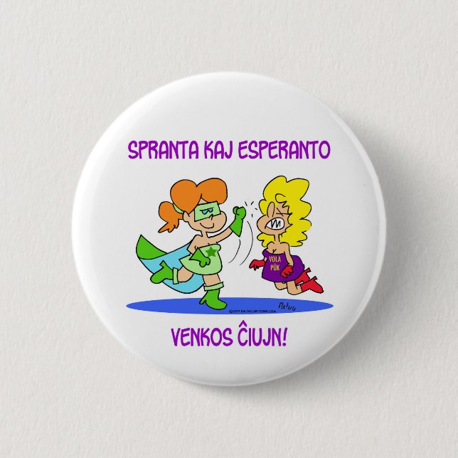 spranta kaj esperanto venkos chiujn cxujn ciujn 6 cm round badge (Front)