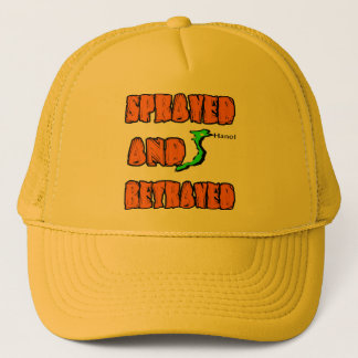 SPRAYED AND BETRAYED TRUCKER HAT