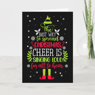 Spread Christmas Cheer Is Singing Loud Xmas Elf Pa Card