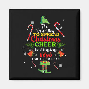 Spread Christmas Cheer Is Singing Loud Xmas Elf Pa Magnet