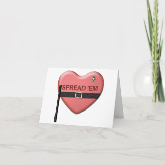 "Spread 'em" Valentine Card