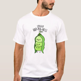 Spread Hap-pea-ness Funny Peas Pun T-Shirt
