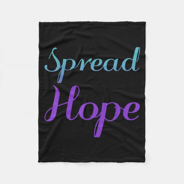 Spread Hope Suicide Prevention Awareness Design Fleece Blanket (Front)
