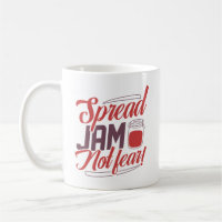 Spread Jam Not Fear