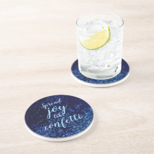 Spread Joy Like Confetti    Coaster