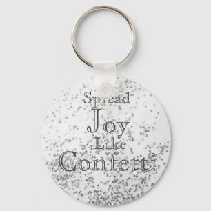 Spread Joy Like Confetti White Key Ring