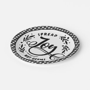 Spread Joy Not Germs Black & White Farmhouse Plaid Paper Plate