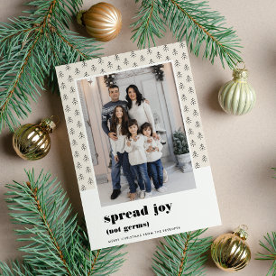 Spread Joy, Not Germs   Funny 2020 Photo Holiday Card