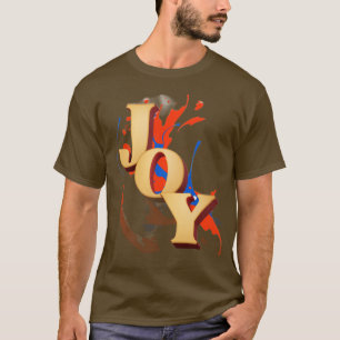 "Spread Joy with Vibrant Energy!" T-Shirt