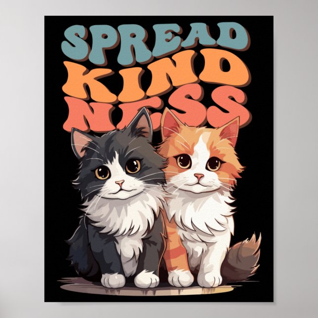 Spread Kindness - Adorable Cat Duo Design Sticker  Poster (Front)