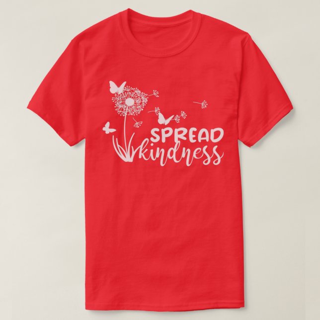 Spread Kindness Butterflies Inspirational Message  T-Shirt (Design Front)