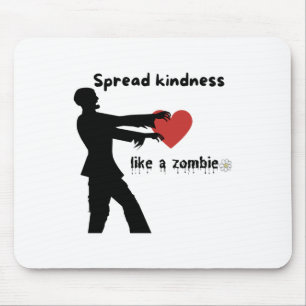 Spread Kindness; Kindness Is Contagious So Spread Mouse Mat