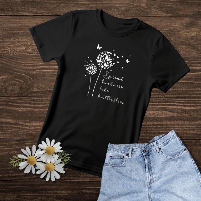 Spread Kindness Like Butterflies T-Shirt (Creator Uploaded)