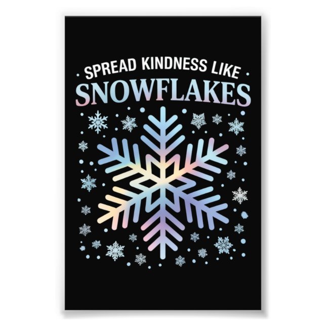 Spread Kindness Like Snowflakes Christmas Teacher Photo Print (Front)