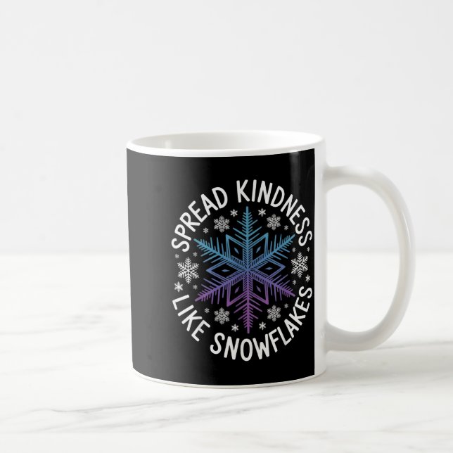 Spread Kindness Like Snowflakes Insrational Winter Coffee Mug (Right)