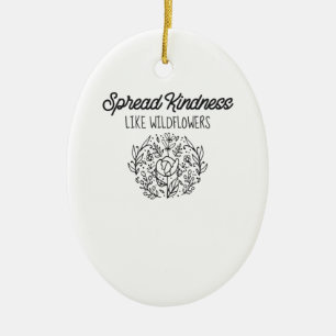 Spread Kindness Like Wildflowers Sweet Positive Ceramic Tree Decoration