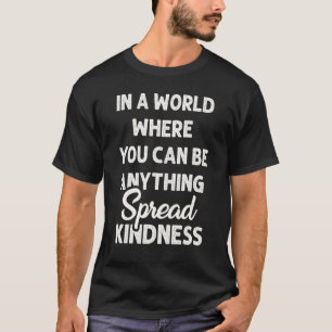 Spread Kindness No Bullying Motivational Vintage C T-Shirt