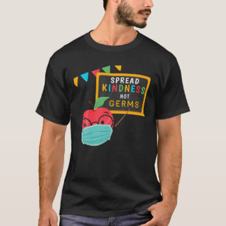 Spread Kindness Not Germs Classroom Funny Teachers T-Shirt