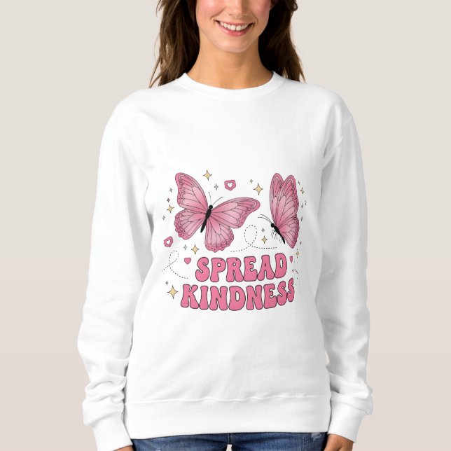 Spread Kindness Sweatshirt (Front)