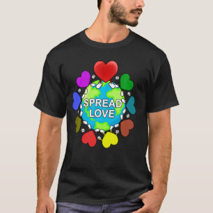 Spread Love All Around The World Cute Different Co T-Shirt
