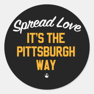 Spread Love It's The Pittsburgh Way Classic Round Sticker