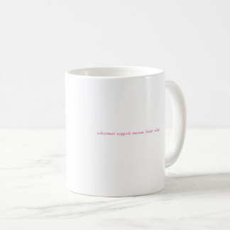 Spread Love Like Dog Hair  Coffee Mug