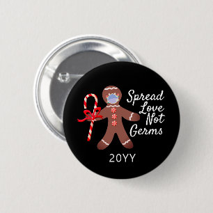 Spread Love Not Germs Face Masked Gingerbread Man 6 Cm Round Badge