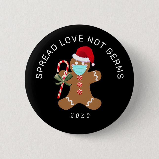 Spread Love Not Germs Funny Christmas Gingerbread 6 Cm Round Badge (Front)
