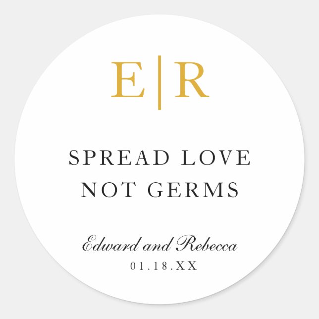 Spread Love Not Germs Gold Monogram Wedding Favour Classic Round Sticker (Front)