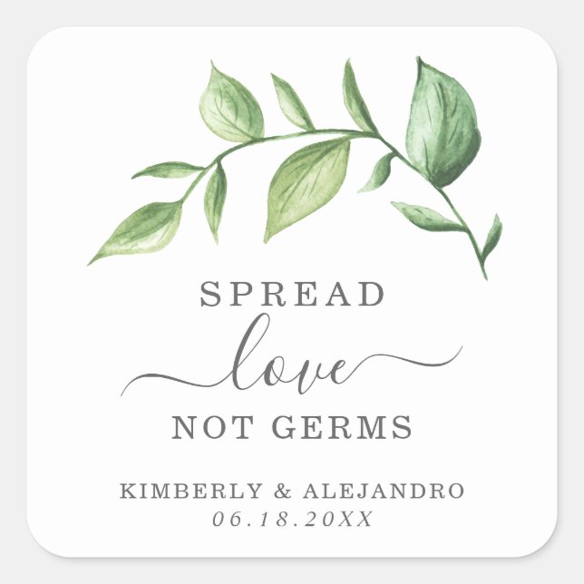 Spread Love Not Germs Rustic Greenery Wedding Square Sticker (Front)