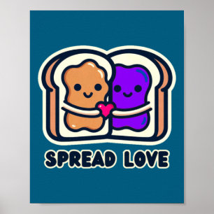 Spread Love Peanut Butter And Jelly Valentine Desi Poster